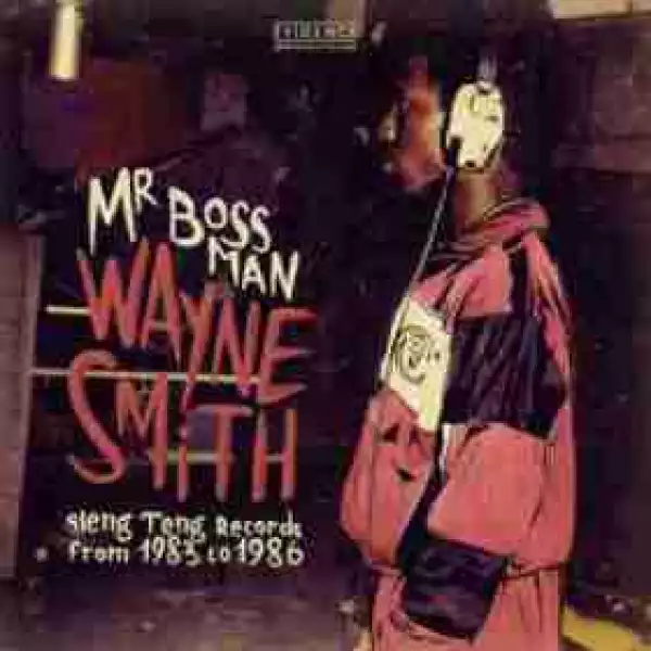 Mr. Bossman BY Wayne Smith